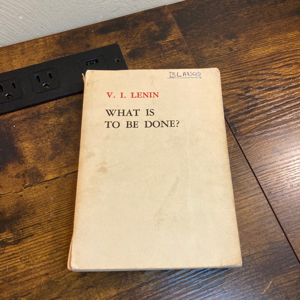 Lenin What Is To Be Done? 1973 First Edition China Vtg Communism Socialism Book